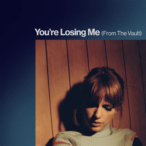 youre losing me lyrics|you losing me lyrics taylor.